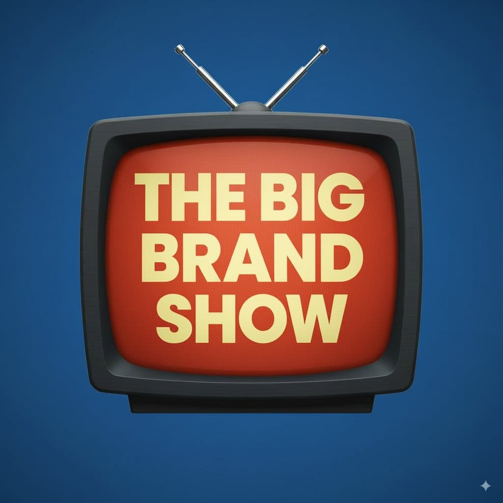 The Big Brand Show